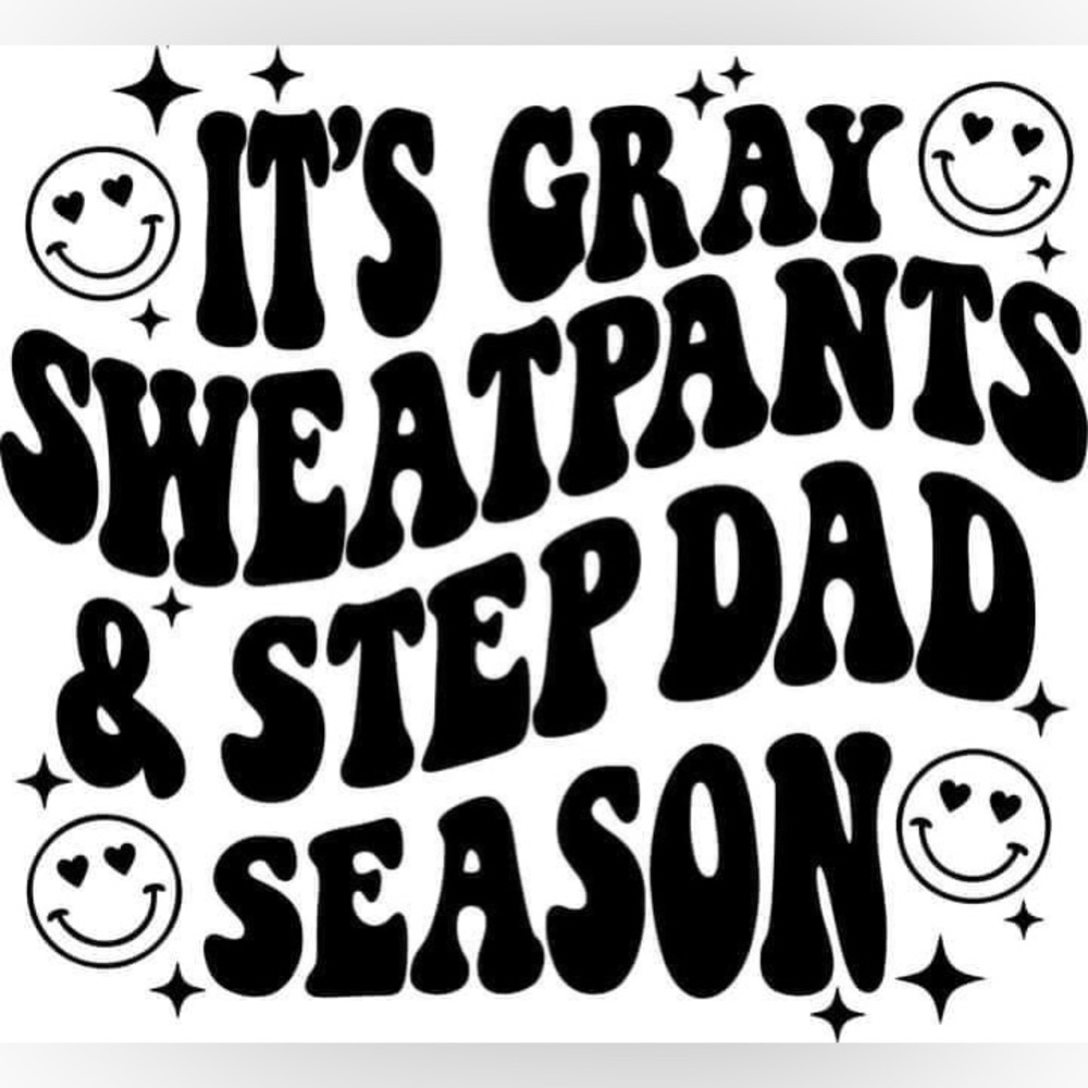 Step dad and sweat pants